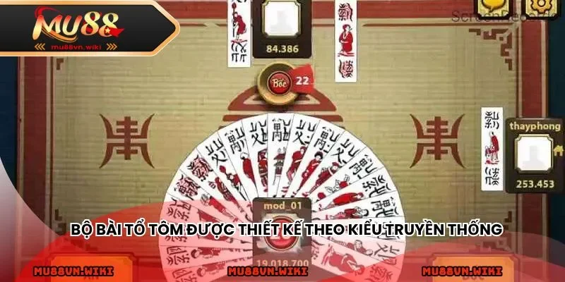 Bộ bài Tổ Tôm được thiết kế theo kiểu truyền thống