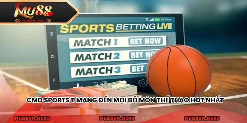 CMD Sports  mang đến mọi bộ môn thể thao hot nhất
