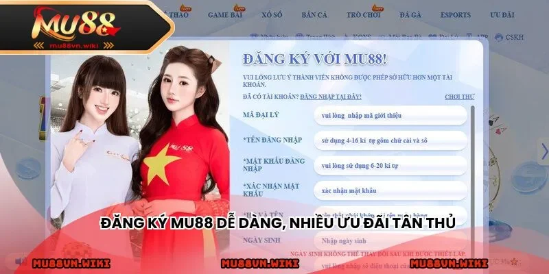 Đăng ký MU88 dễ dàng, nhiều ưu đãi tân thủ