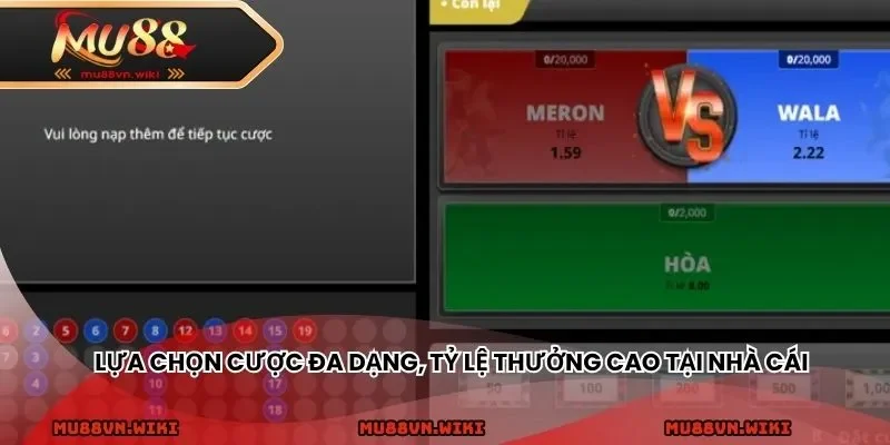 Lựa chọn cược đa dạng, tỷ lệ thưởng cao tại nhà cái