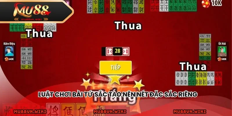 Luật chơi bài Tứ Sắc tạo nên nét đặc sắc riêng