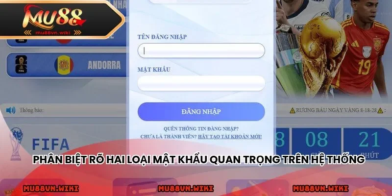 Phân biệt rõ hai loại mật khẩu quan trọng trên hệ thống